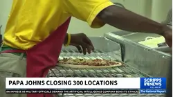 Papa John's to close more than 300 stores, cut corporate workforce