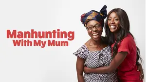 Manhunting With My Mum