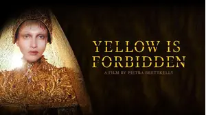 Yellow is Forbidden