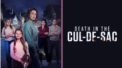 Death in the Cul-De-Sac