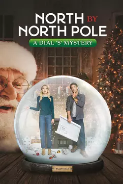 North by Northpole: A Dial "S" Mystery