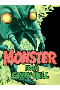 Monster From Green Hell (1957) [Newly Restored HD Version]