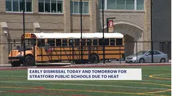 Stratford Public Schools dismiss early due to heat; several other districts to follow Friday