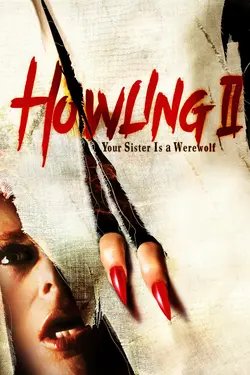 Howling II: Your Sister Is A Werewolf
