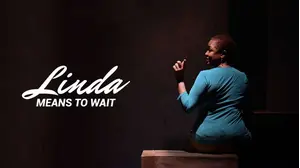 Linda Means to Wait