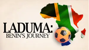 Laduma: Benin's Journey