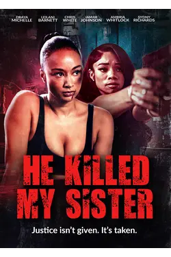 He Killed My Sister