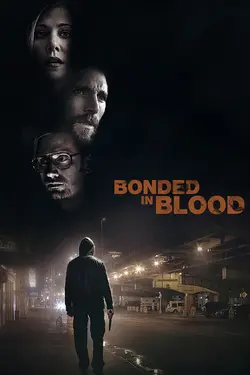 Bonded in Blood