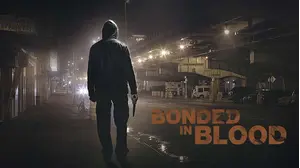 Bonded in Blood