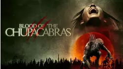 Blood of the Chupacabras