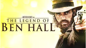 The Legend of Ben Hall