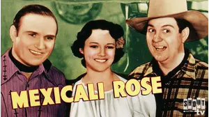 Mexicali Rose