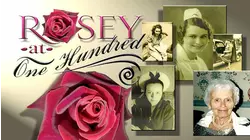 Rosey at One Hundred