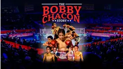 The Bobby Chacon Story