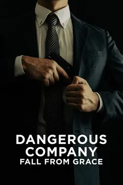 Dangerous Company