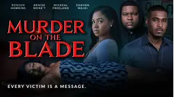 Murder on the Blade