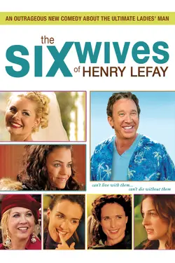 The Six Wives of Henry LeFay