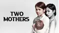 Two Mothers