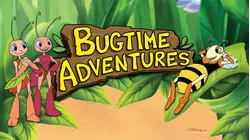 Bugtime Adventures