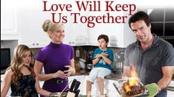Love Will Keep Us Together