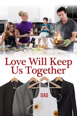 Love Will Keep Us Together