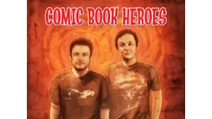 Comic Book Heroes: S01E02