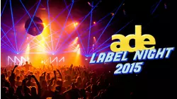 ADE Label Night 2015 - Stadiumx