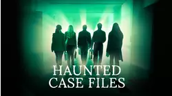 Haunted Case Files