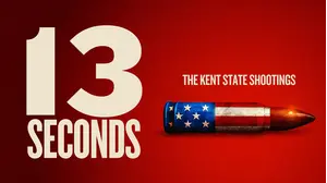 13 Seconds: The Kent State Shootings