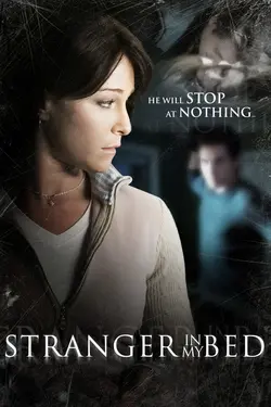 Stranger In My Bed (2005)