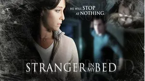 Stranger In My Bed (2005)