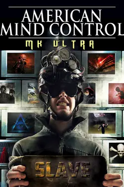 American Mind Control: MK Ultra