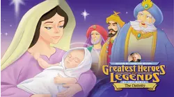 Greatest Heroes and Legends of the Bible: The Nativity