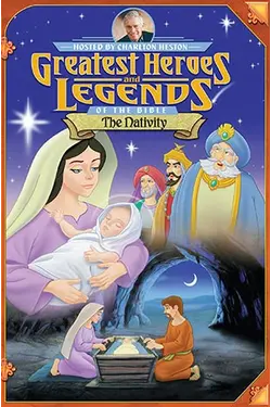 Greatest Heroes and Legends of the Bible: The Nativity