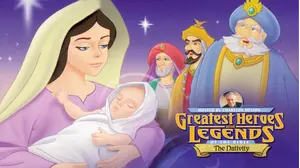 Greatest Heroes and Legends of the Bible: The Nativity
