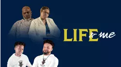 Life & Me