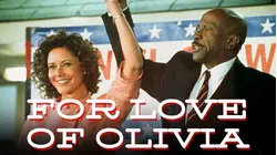 For Love of Olivia