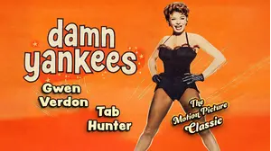 Damn Yankees - Gwen Verdon, Tab Hunter In The Motion Picture Classic