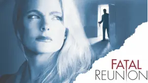 Fatal Reunion