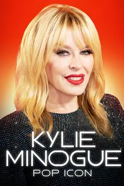 Kylie Minogue: Pop Icon