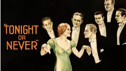 Tonight Or Never (1931)