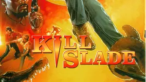 Kill Slade