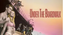 Under the Boardwalk
