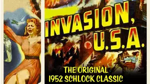 Invasion USA - The Original 1952 Schlock Classic