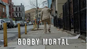 Bobby Mortal