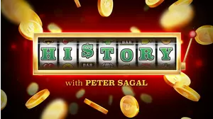 HI$TORY With Peter Sagal