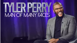 Tyler Perry: Man of Many Faces