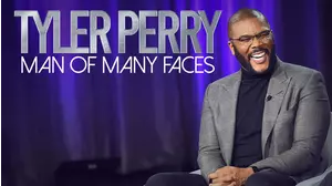 Tyler Perry: Man of Many Faces