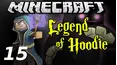 Minecraft Legend of Hoodie [bPOP]
