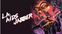 L.A. Aids Jabber [Visual Vengeance Collector's Edition]